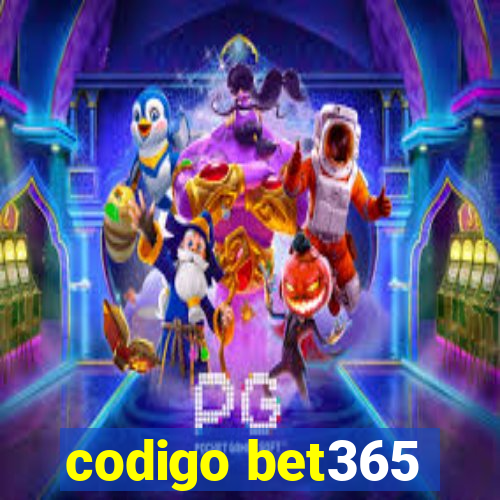 codigo bet365