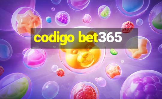 codigo bet365