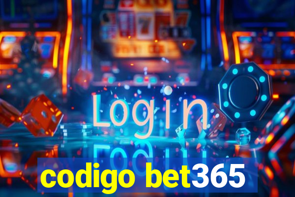 codigo bet365