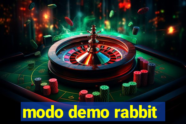 modo demo rabbit