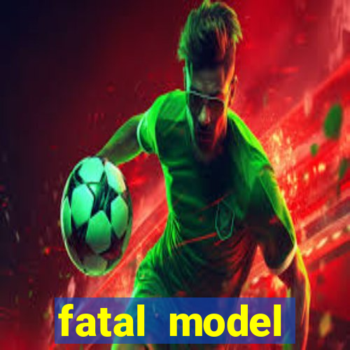 fatal model cruzeiro são paulo