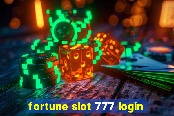 fortune slot 777 login