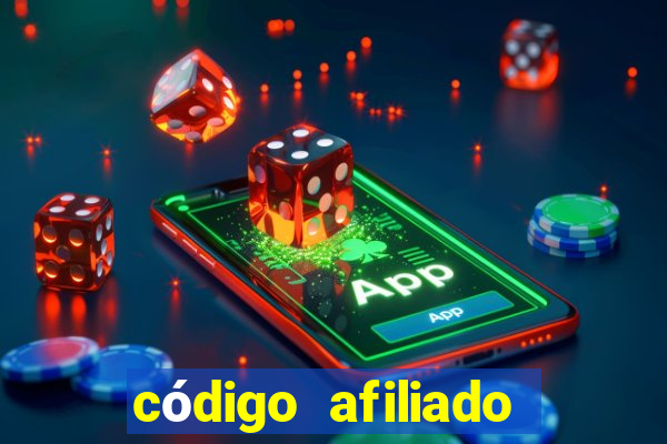 código afiliado estrela bet