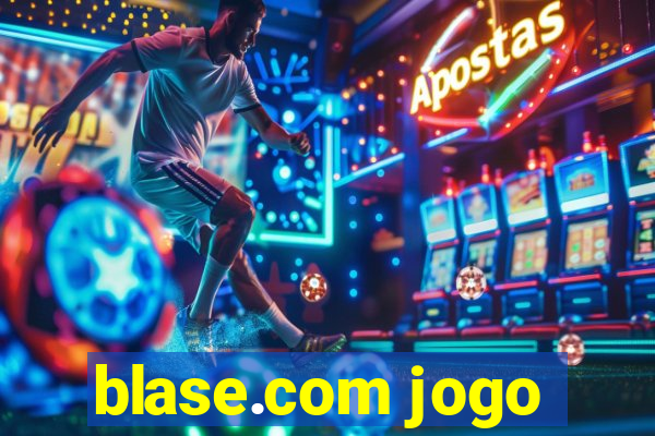 blase.com jogo