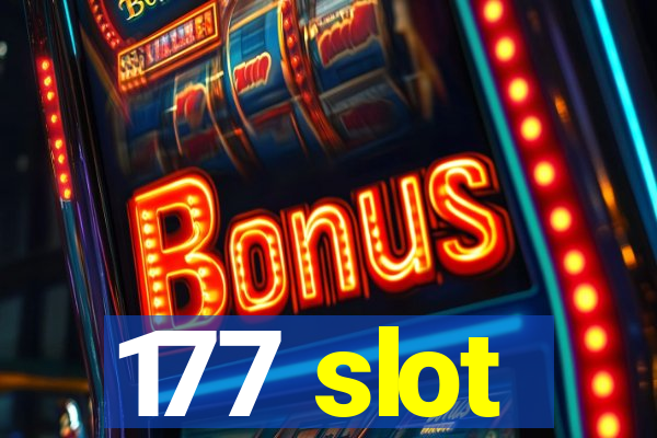 177 slot