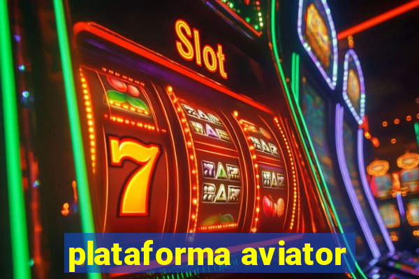 plataforma aviator