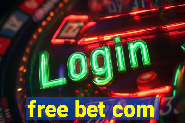 free bet com