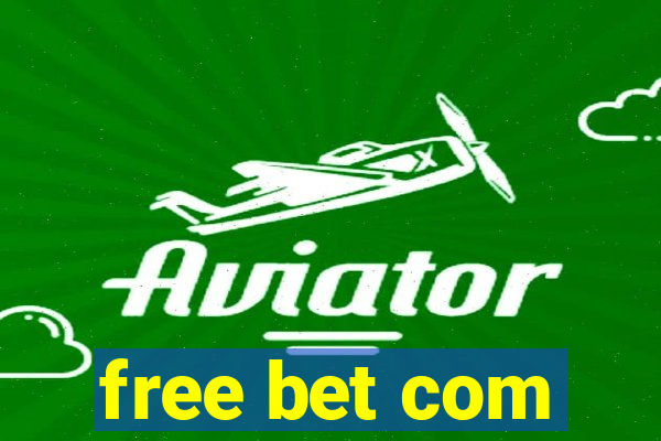 free bet com