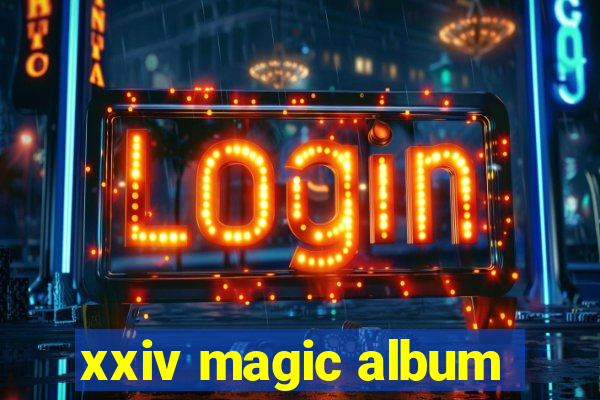 xxiv magic album