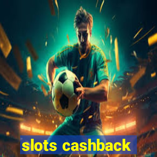 slots cashback