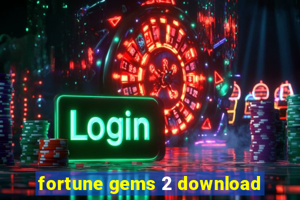 fortune gems 2 download