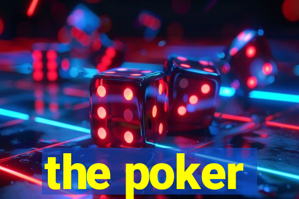 the poker