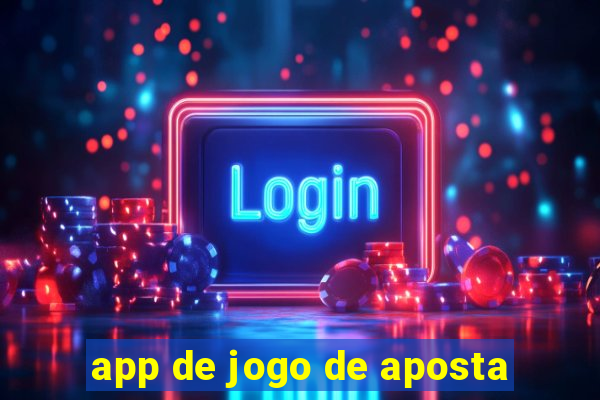 app de jogo de aposta