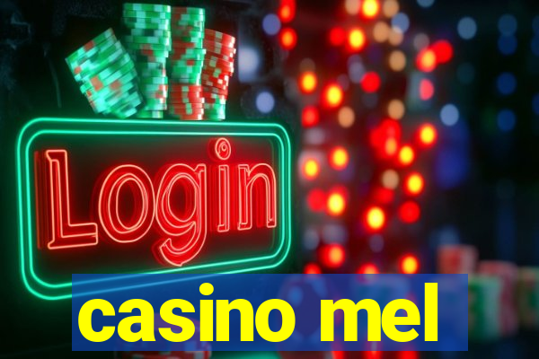 casino mel