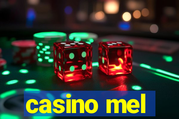 casino mel