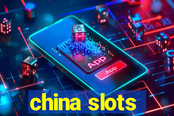 china slots