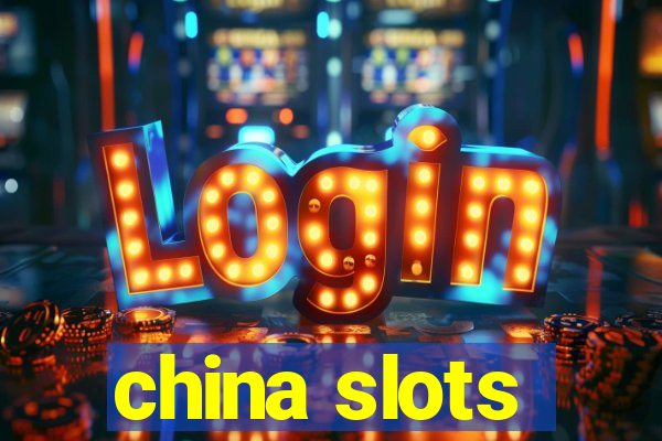 china slots