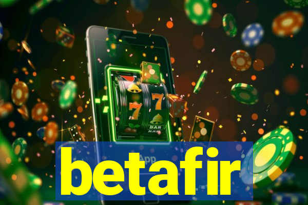 betafir