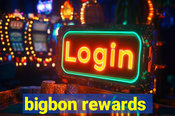 bigbon rewards