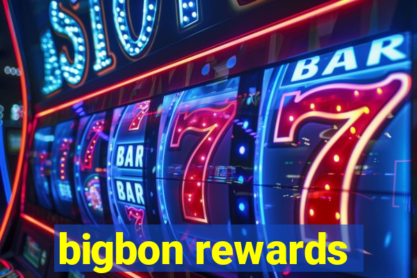 bigbon rewards