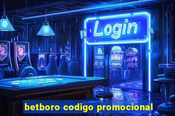 betboro codigo promocional