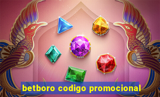 betboro codigo promocional