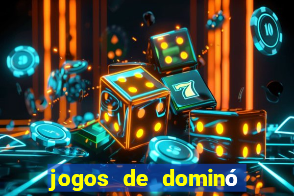 jogos de dominó que ganha dinheiro