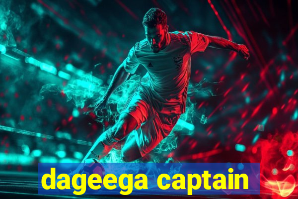 dageega captain