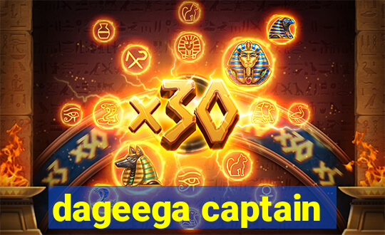 dageega captain