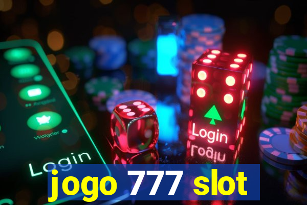 jogo 777 slot