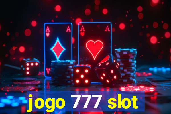 jogo 777 slot