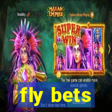 fly bets