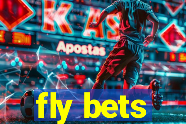 fly bets