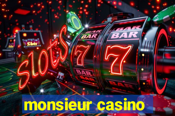 monsieur casino