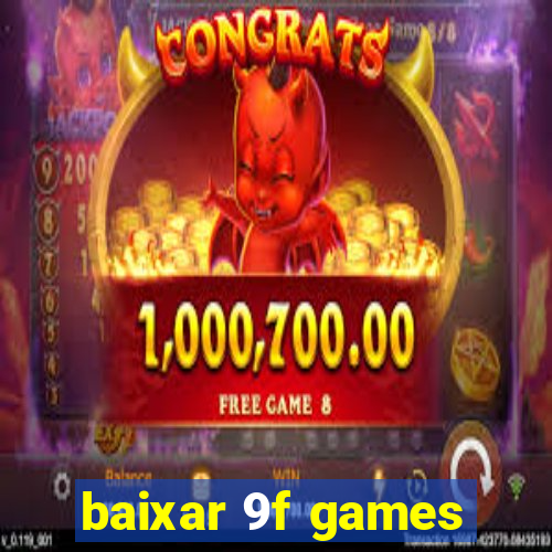 baixar 9f games