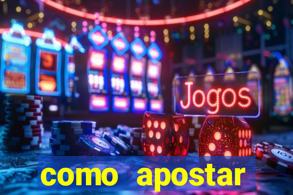 como apostar estrela bet