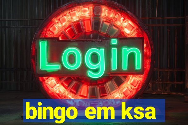 bingo em ksa