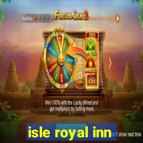 isle royal inn