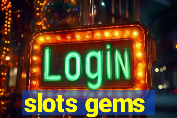 slots gems