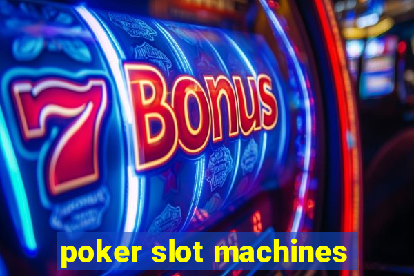 poker slot machines