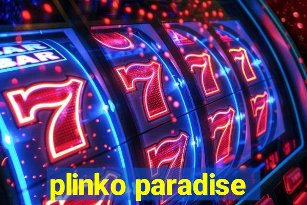 plinko paradise