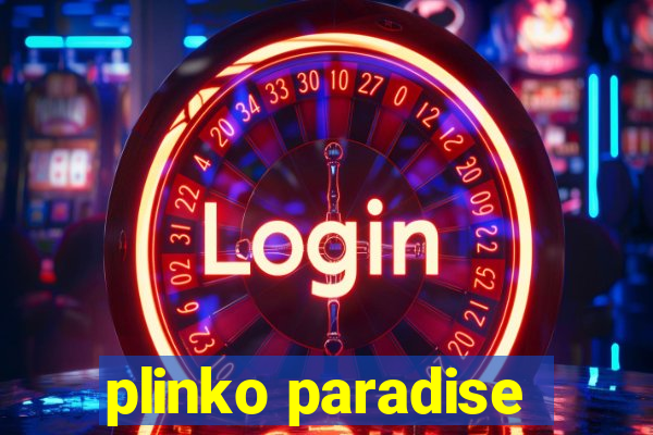 plinko paradise