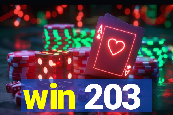 win 203