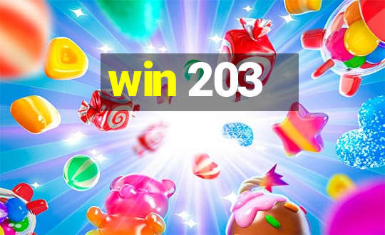 win 203