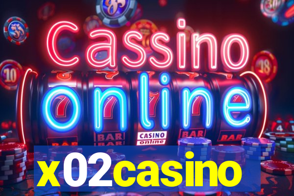 x02casino