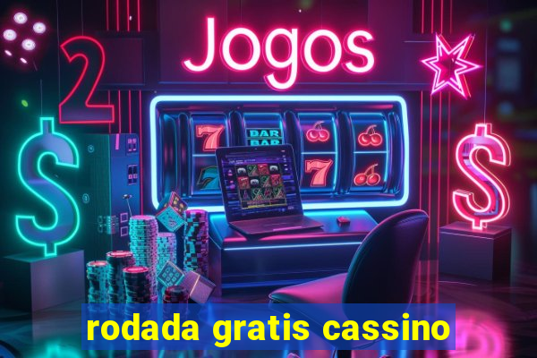 rodada gratis cassino