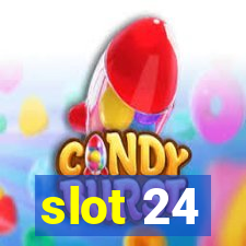 slot 24