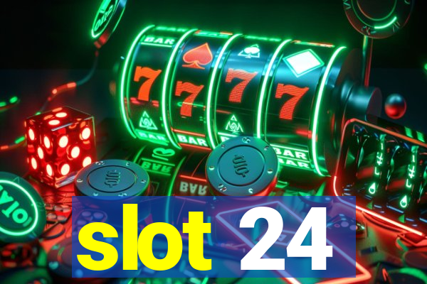 slot 24