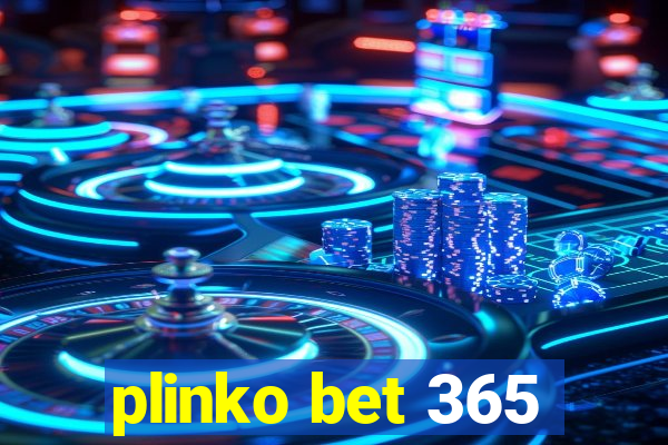 plinko bet 365