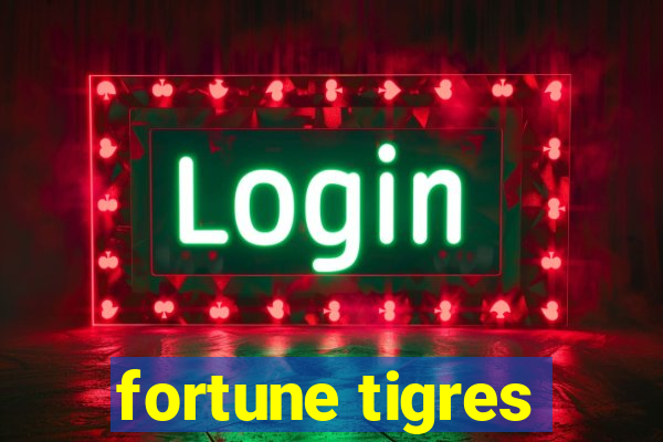 fortune tigres